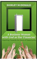 Business Woman With God As Her Financier