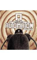 A is for Automaton