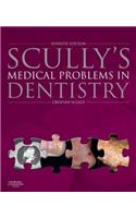 Scully's Medical Problems in Dentistry E-Book