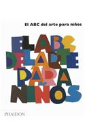 El ABC del Arte Para Niños - Blanco (Art Book for Children) (Spanish Edition)
