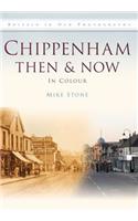 Chippenham Then & Now