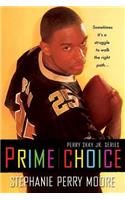 Prime Choice (Perry Skky Jr. Series 1)