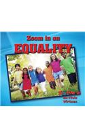 Zoom in on Equality: (Zoom in on Civic Virtues)