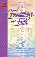 FOUNDATIONS IN FAITH: RESOURCE BOOK, PUR