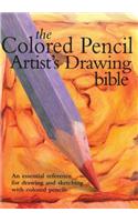 The Colored Pencil Artist's Drawing Bible