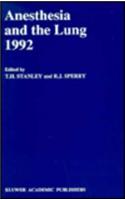 Anesthesia and the Lung 1992