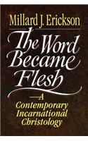 Word Became Flesh