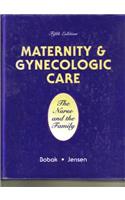 Maternity and Gynecologic Care: The Nurse and the Family