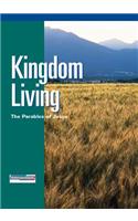 Intersections Kingdom Living: The Parables of Jesus