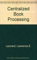 Centralized Book Processing