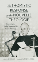 Thomistic Response to the Nouvelle Théologie