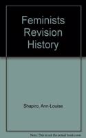 Feminists Revision History