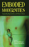 Embodied Modernities