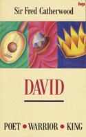 David: Poet, Warrior, King