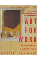 Art for Work: The New Renaissance in Corporate Collecting