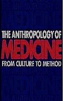 The Anthropology of Medicine, 2nd Edition