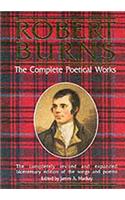 Robert Burns, the Complete Poetical Works