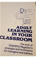 Adult Learning in Your Classroom, Third Edition (Paper Only)