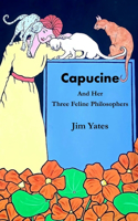 Capucine and Her Three Feline Philosophers