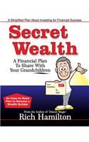 Secret Wealth