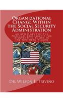 Organizational Change Within the Social Security Administration