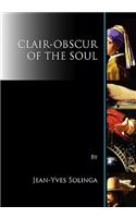 Clair-Obscur of the Soul