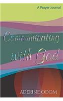 Communicating With God