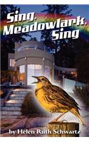 Sing, Meadowlark, Sing