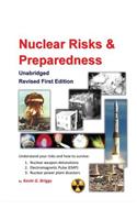 Nuclear Risks and Preparedness
