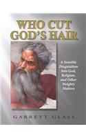 Who Cut God's Hair