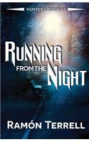 Running from the Night