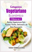 Cetogénico Vegetariano Económico
