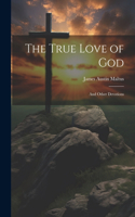 The True Love of God