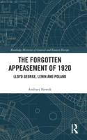 Forgotten Appeasement of 1920