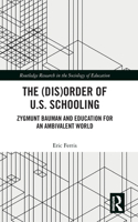 (Dis)Order of U.S. Schooling