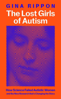 The Lost Girls of Autism