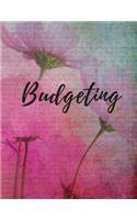 Budgeting: Budget Planner Organizer Daily Monthly & Yearly Budgeting Calendar Organizer for Expences Money Debt and Bills Tracker Undated