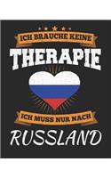 Ich Brauche Keine Therapie Ich Muss Nur Nach Russland