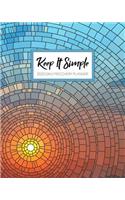 Keep It Simple - 2020 Daily Recovery Planner: (1 Yr Daily Sober Organizer)