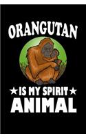 Orangutan Is My Spirit Animal