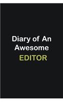 Diary of an awesome Editor