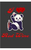 I Love Red Wine!: 6 X 9 Notebook, 130 Lined Pages