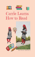 Carrie Learns How to Read