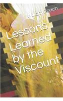 Lessons Learned by the Viscount