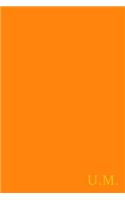 U.M.: Gold On Dark Orange Fashion Color Monogram Personalized Notebook With Two Initials. Matte Soft Cover Professional Style with120 Blank Lined Pages