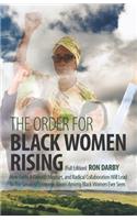 The Order For Black Women Rising