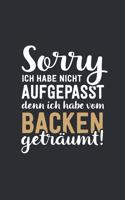 Ich habe vom Backen geträumt