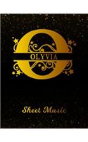 Olyvia Sheet Music: Personalized Name Letter O Blank Manuscript Notebook Journal Instrument Composition Book for Musician & Composer 12 Staves per Page Staff Line Notep