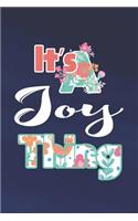 It's Joy Thing: First Name Funny Sayings Personalized Customized Names Women Girl Mother's day Gift Notebook Journal