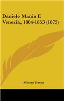 Daniele Manin E Venezia, 1804-1853 (1875)